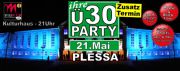 Tickets für Ihre Ü30-Party / ZUSATZ-TERMIN am 21.05.2016 kaufen - Online Kartenvorverkauf
